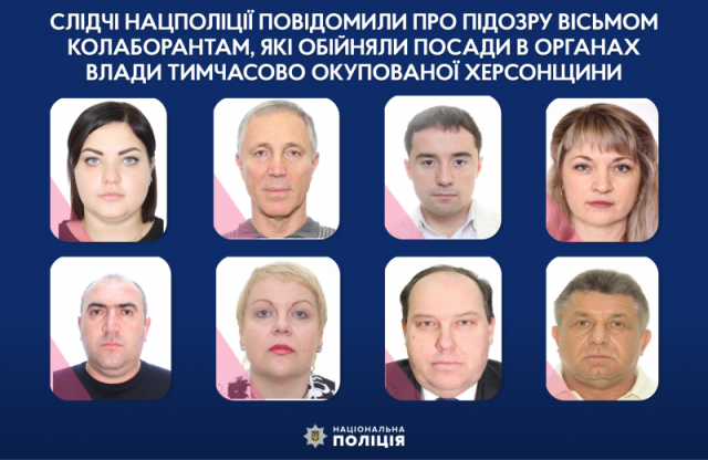 Слідчі Нацполіції повідомили про підозру вісьмом колаборантам, які обійняли посади в органах влади тимчасово окупованої Херсонщини